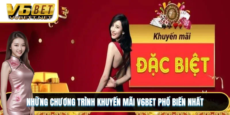 Những chương trình khuyến mãi V6BET phổ biến nhất